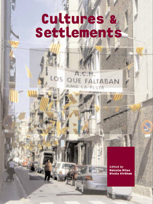 cover image of Cultures and Settlements. Advances in Art and Urban Futures, Volume 3